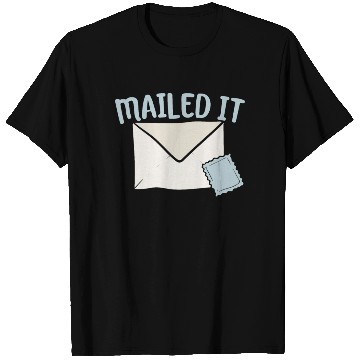 Discover Mailed It Postal Worker Mailman Mail Escort T Shirts