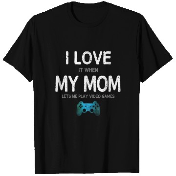 Discover Funny Gamer I Love Mom Video Games Gaming T Shirts