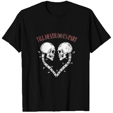 Discover Till death do us part T Shirts