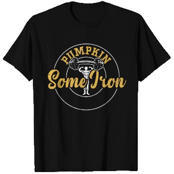 Discover Pumpkin Some Iron - Gym T Shirts