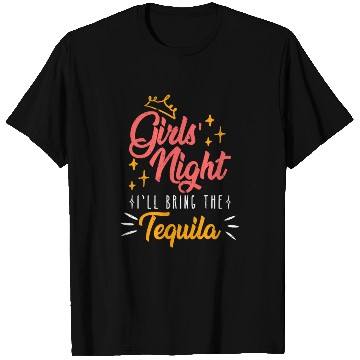 Discover Girls night out I bring the tequila Spring Break T Shirts