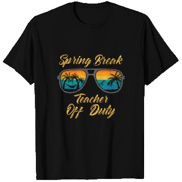 Discover Spring break teacher off duty vacation teacher T Shirts