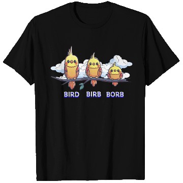 Discover Bird Birb Borb Funny Birdwatching Cute Birds Lover T Shirts