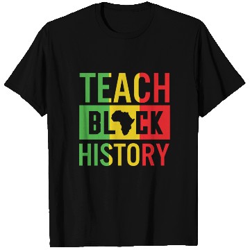 Discover Teach Black History African American Juneteenth T Shirts