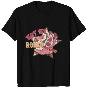 Discover Not My First Rodeo T Shirts