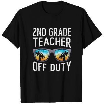 Discover Second grade class teacher off duty school teacher T Shirts