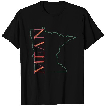 Discover Minnesota Mean - Wild T Shirts