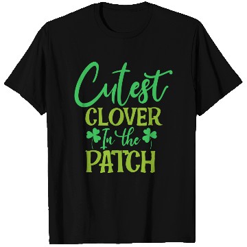 Discover CUTEST CLOVER IN THE PATCH T Shirts