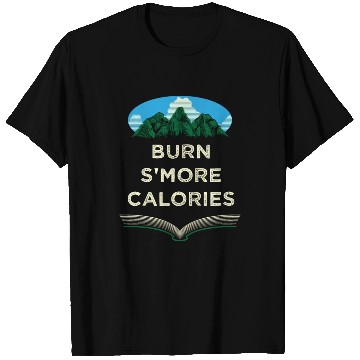 Discover Burn Smore Calories Camping Workout Camper Gym Hik T Shirts