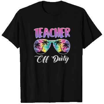 Discover Teacher off duty Teacher on holiday Teacher T Shirts
