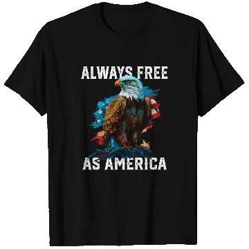 Discover Always Free as America American Bald Eagle USA T Shirts