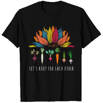Discover Sunflower Let's Root For Each Other Vegetable T Shirts