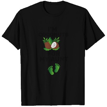 Discover I'm Coconuts For My Aunt Cute Aunt, Funny Baby T Shirts