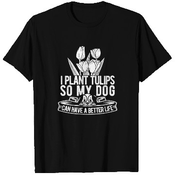Discover Tulip Gardening Dog T Shirts