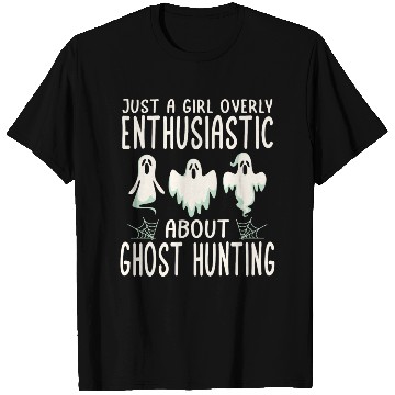 Discover ghost hunting T Shirts