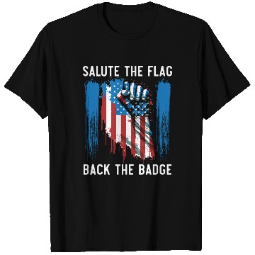 Discover Salute The Flag Back The Badge Cop Law Enforcement T Shirts