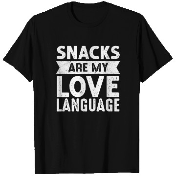 Discover Snacks Are My Love Language T Shirts