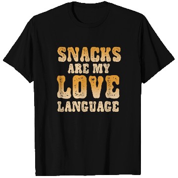 Discover Snacks Are My Love Language T Shirts