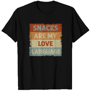Discover Snacks Are My Love Language T Shirts