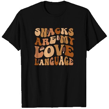 Discover Snacks Are My Love Language T Shirts