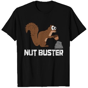 Discover Nut Buster, Funny Squirrel Pun T Shirts