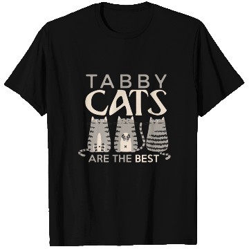 Discover Cat Lover tabby cat owner Tabbies are best T Shirts