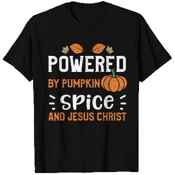 Discover Powered By Pumpkin Spice And Jes... T Shirts