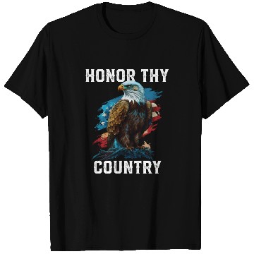 Discover Honor Thy Country American Bald Eagle America USA T Shirts