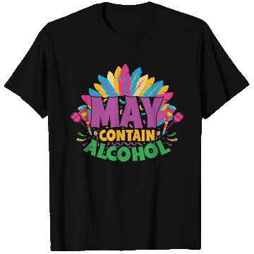 Discover May Contain Alcohol T Shirts