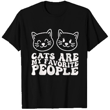 Discover Cats Are My Favorite People Funny Cat T Shirts