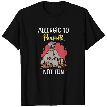 Discover Allergic To Peanuts Not Fun Peanut Allergic T Shirts