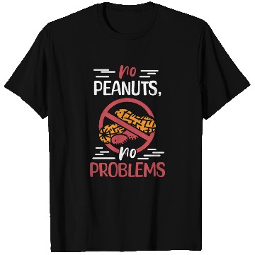 Discover No Peanuts No Problems Peanut Allergic T Shirts