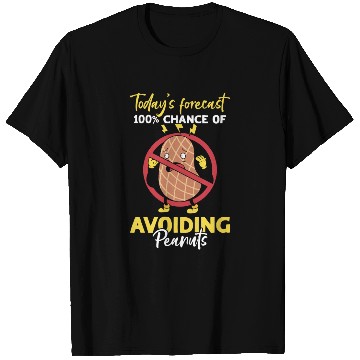 Discover Today's Forecast 100% Chance Of Avoiding Peanuts T Shirts