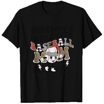 Discover Somebody's loud mouth baseball mom T Shirts