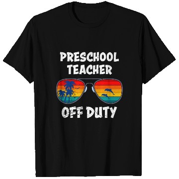 Discover Preschool kindergarten educator off duty teacher T Shirts