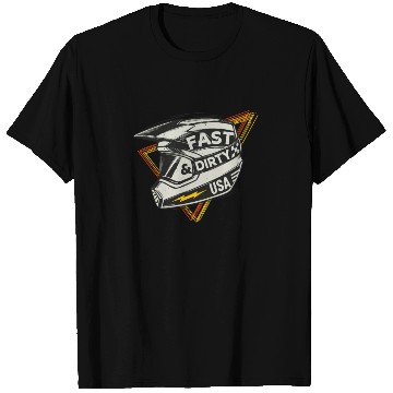 Discover Fast & Dirty Bike Helmet Motocross Biker T Shirts
