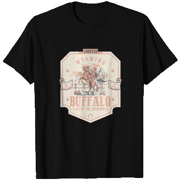 Discover buffalo wyoming wild west town T Shirts