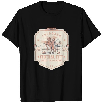 Discover central city colorado wild west town T Shirts