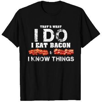 Discover I Eat Bacon Funny Bacon Lover Gift T Shirts