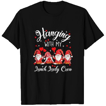 Discover Funny Gnome Hanging With My Lunch Lady Valentines T Shirts