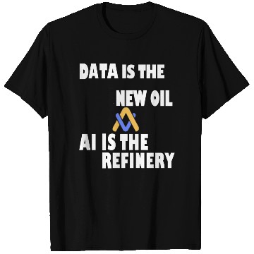 Discover AI, Data New Oil, Artificial Intelligence T-shit T Shirts