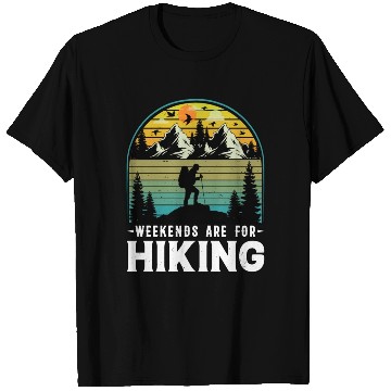 Discover Weekends Are For Hiking Nature Camping T Shirts