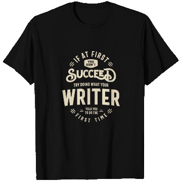Discover Writer Job Title Profession T Shirts