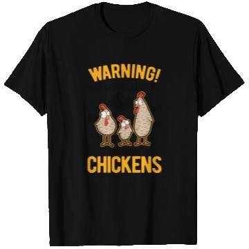 Discover Warning Chickens Farmer Chicken T Shirts