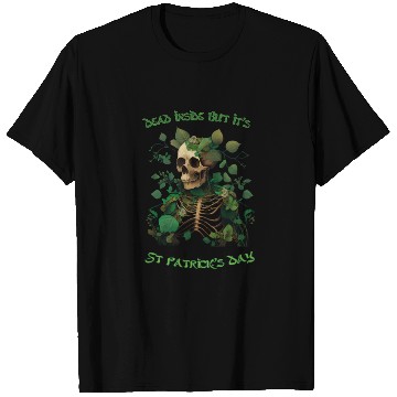 Discover Dead inside but its St Patrick's T Shirts