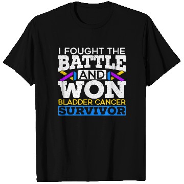 Discover Fought The Battle And Won Bladder Cancer Survivor T Shirts