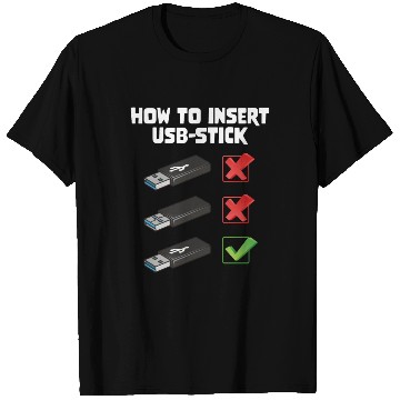 Discover How To Insert USB Stick Funny Programmer Meme T Shirts