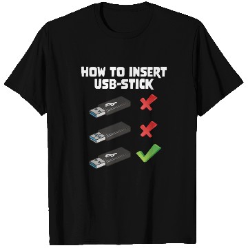 Discover How To Insert USB Stick Funny Programmer Meme T Shirts