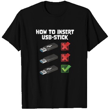 Discover How To Insert USB Stick Funny Programmer Meme T Shirts