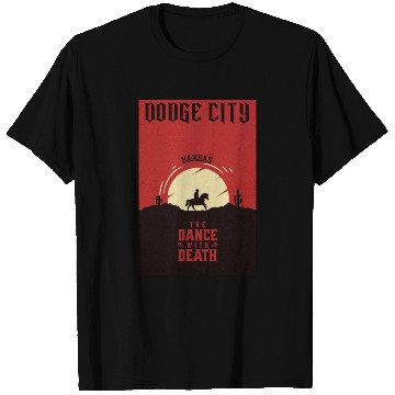 Discover Dodge City Kansas wild west town T Shirts